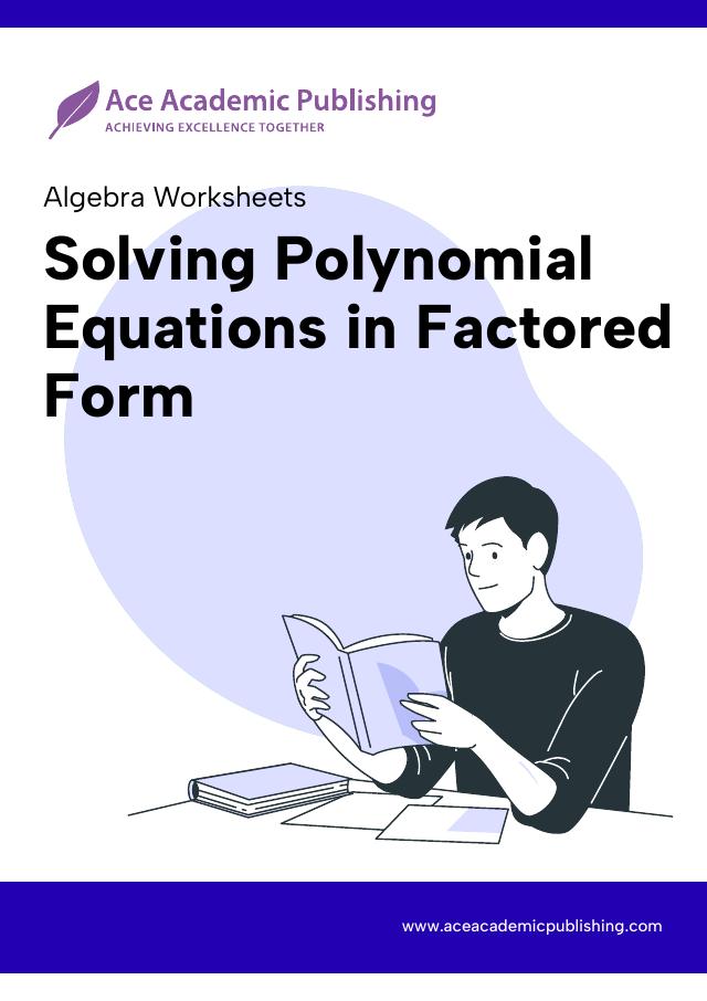 Solving Polynomial Equations in Factored Form