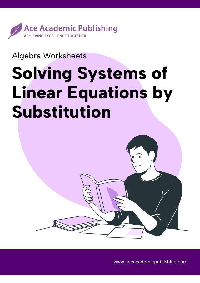 Solving Systems of Linear Equations by Substitution